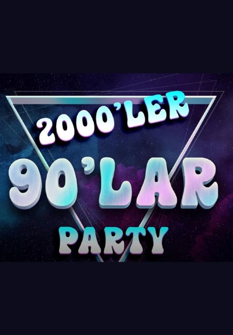 90'lar - 2000'ler Türkçe Pop Parti