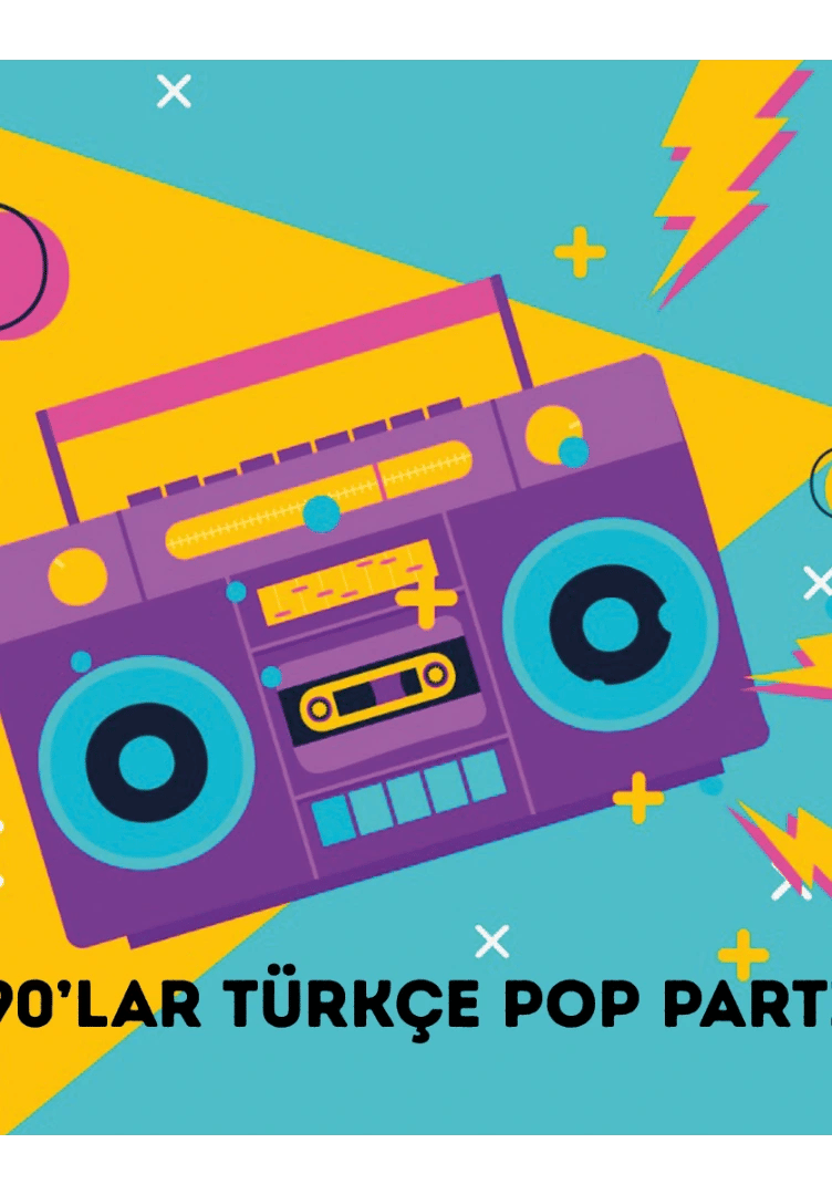 90'lar Türkçe Pop Gecesi
