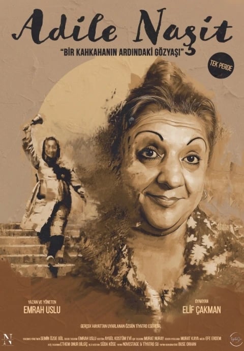 Adile Naşit '“Bir Kahkahanın Ardındaki Gözyaşı”