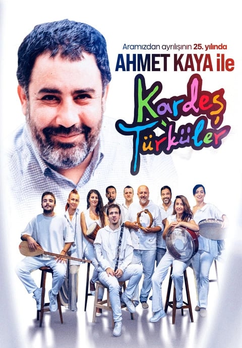 AHMET KAYA ile KARDEŞ TÜRKÜLER