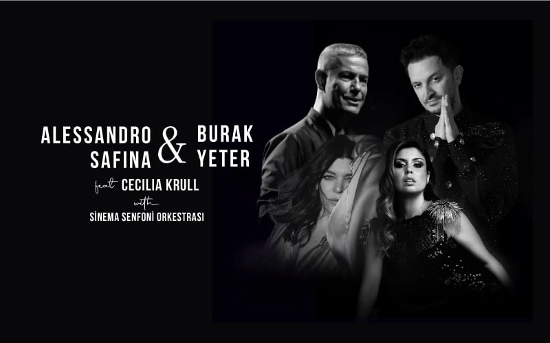Alessandro Safina & Burak Yeter feat Cecilia Krull with Sinema Senfoni Orkestrası poster