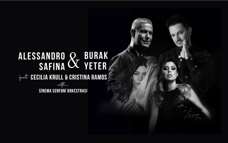 Alessandro Safina & Burak Yeter feat Cecilia Krull & Cristina Ramos with Sinema Senfoni Orkestrası poster