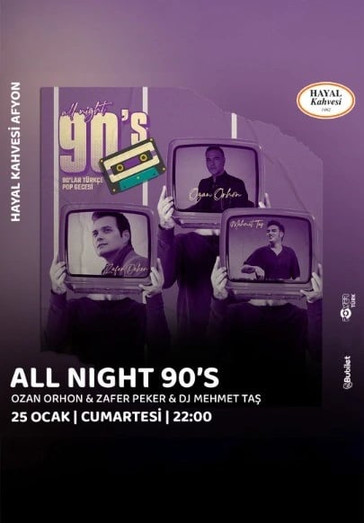 All Night 90's | Ozan Orhon & Zafer Peker & DJ Mehmet Taş