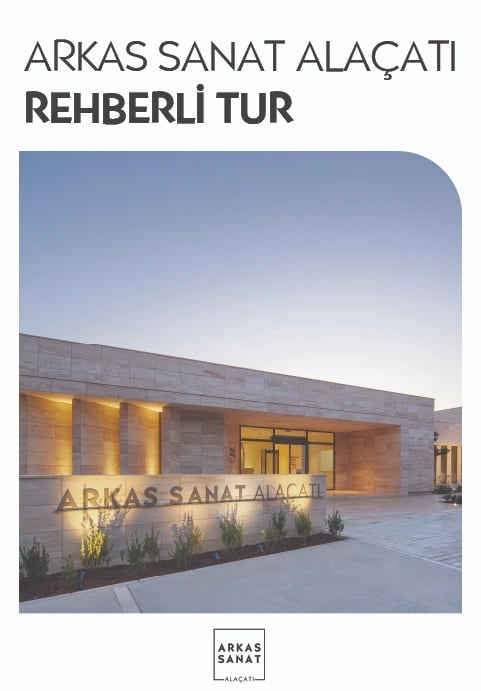 Arkas Sanat Alaçatı - Rehberli Tur