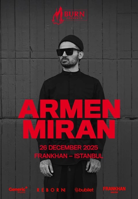 Burn Presents : Armen Miran
