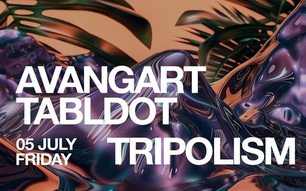 Avangart Tabldot + Tripolism I Sommer Klein