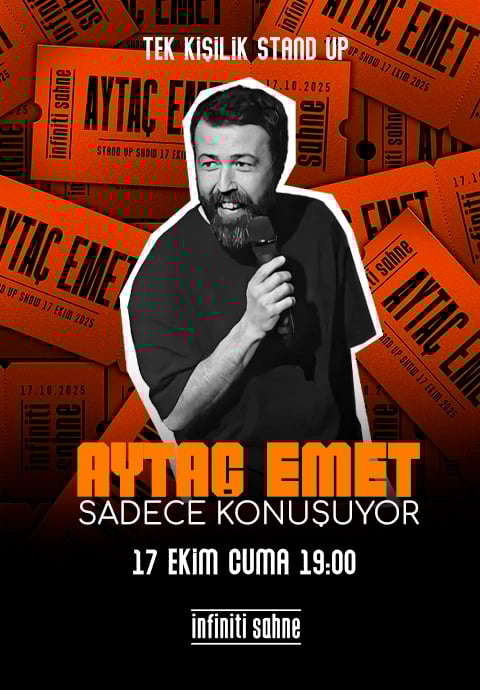 Aytaç Emet Sadece Konuşuyor