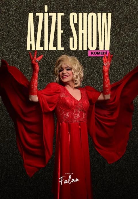 Azize Show