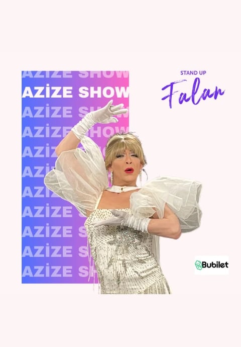 Azize Show