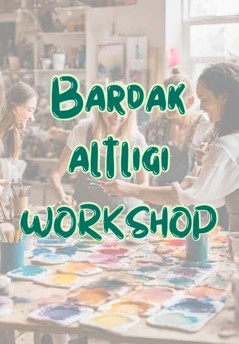 Bardak Altlığı Boyama Workshop