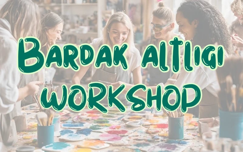 Bardak Altlığı Boyama Workshop