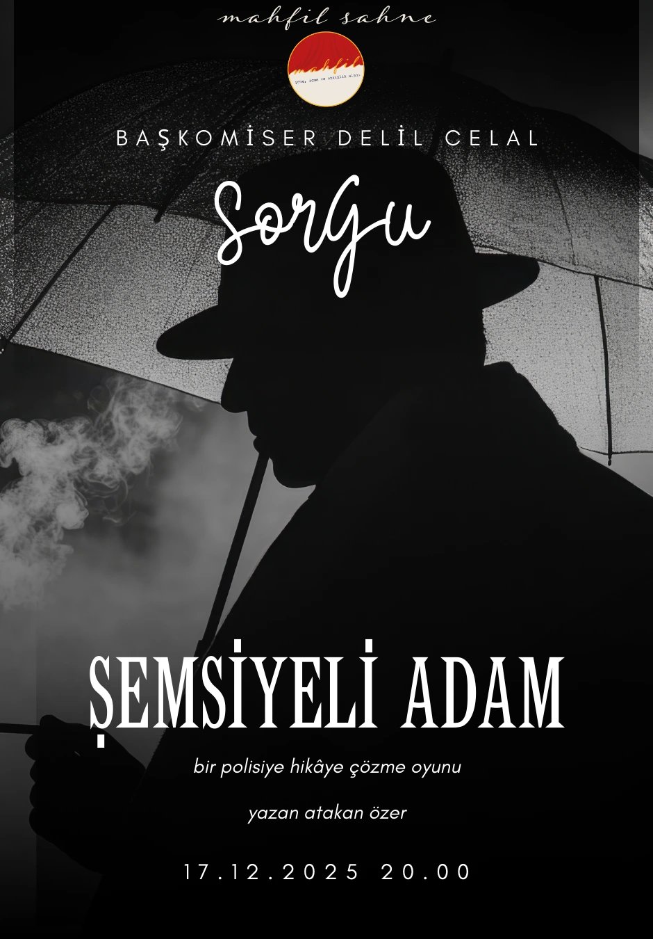 Başkomiser Delil Celal "Sorgu" - Şemsiyeli Adam