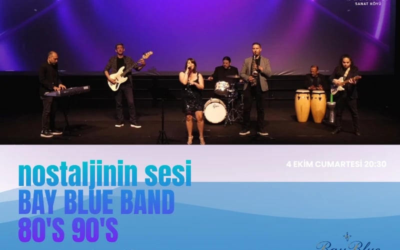 Bay Blue Band Orkestrası ile 80’ler & 90’lar Gecesi poster