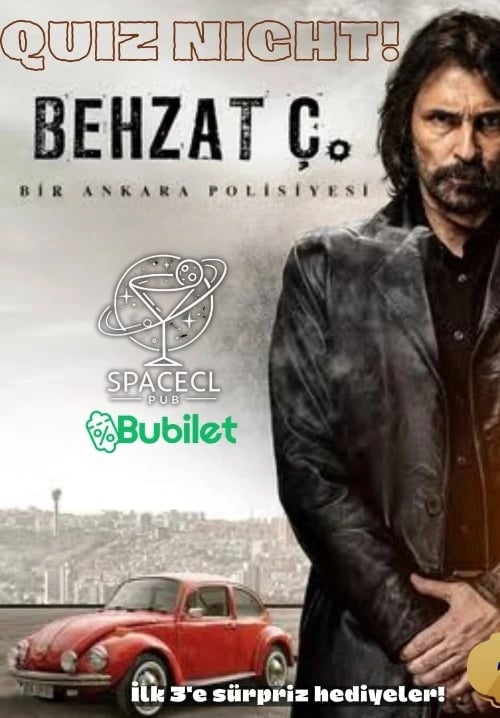 Behzat Ç. Quiz Night