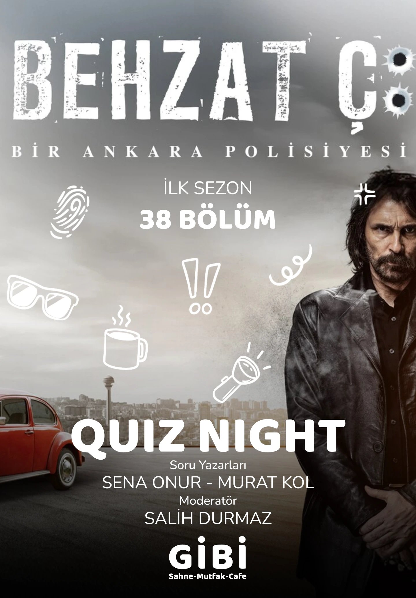 Behzat Ç. Quiz Night İlk 38 Bölüm