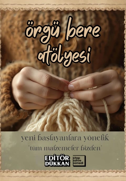 Bere Örme Atölyesi
