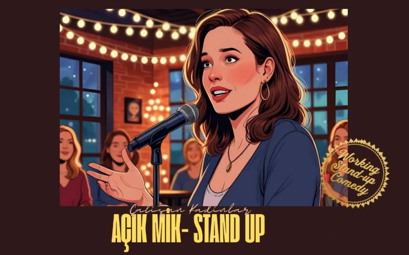 Beyoğlu - Taksim - Çalışan Kadınlar Açık Mikrofon - Stand Up poster