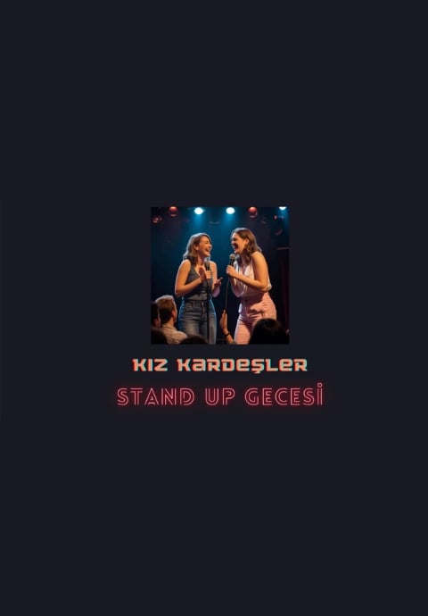 Beyoğlu- Taksim - Kız Kardeşler Stand Up & Komedi Talk Show