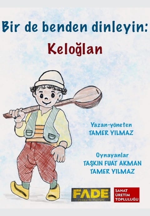 Bir de Benden Dinleyin: Keloğlan Çocuk Oyunu
