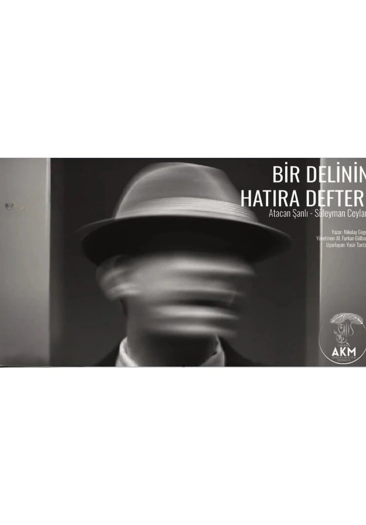 Bir Delinin Hatıra Defteri Oyunu-Atacan Şanlı & Süleyman Ceylan