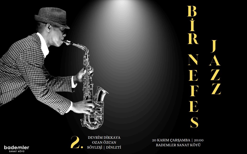 Bir Nefes Jazz - Dinleti - Söyleşi