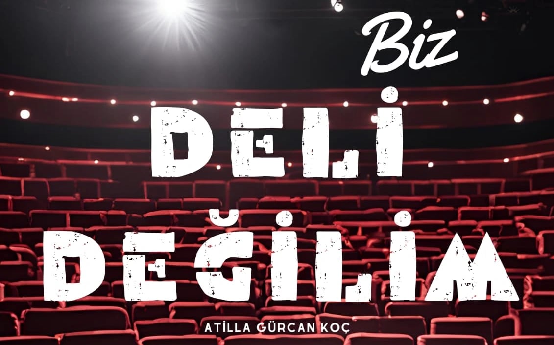 Biz Deli Değilim
