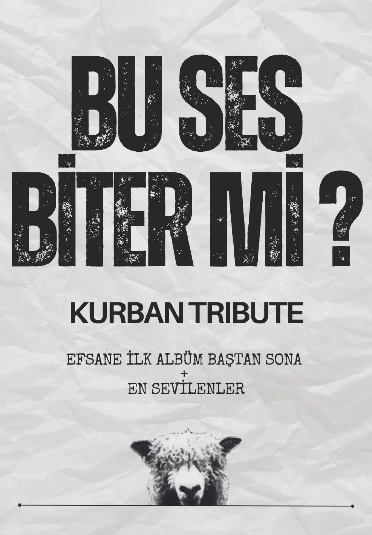 Bu Ses Biter mi? (Kurban Tribüte)