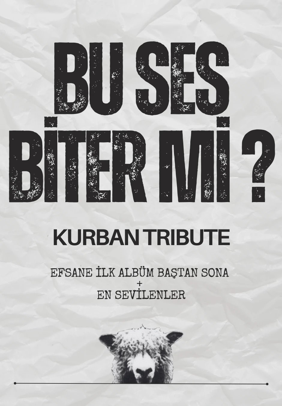 Bu Ses Biter Mi? - Kurban Tribute