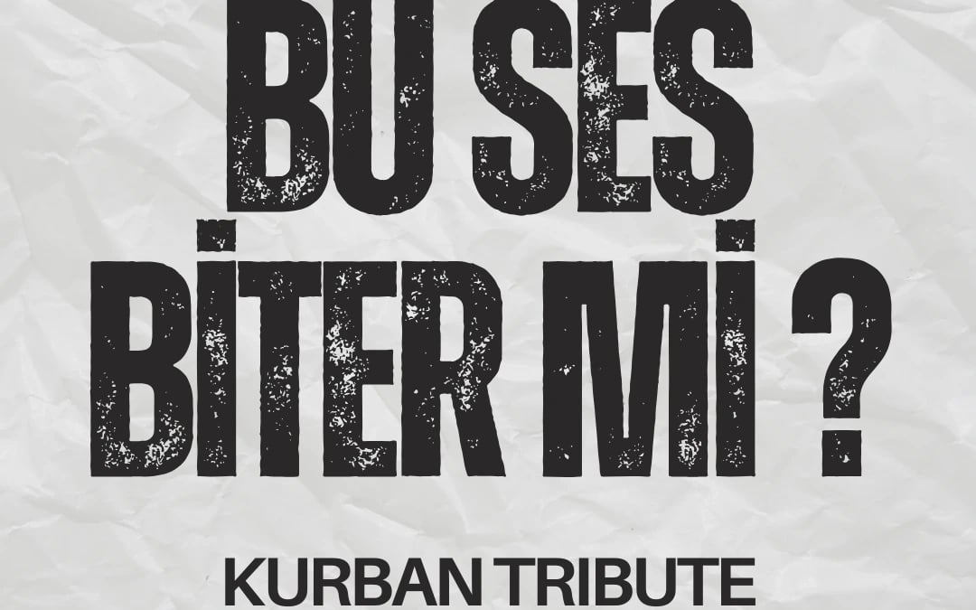 Bu Ses Biter Mi? - Kurban Tribute poster