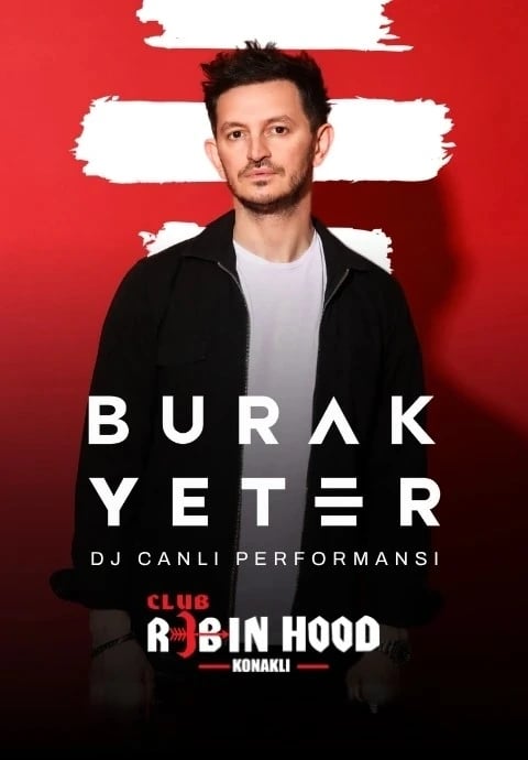Burak Yeter Dj Canlı Performansı