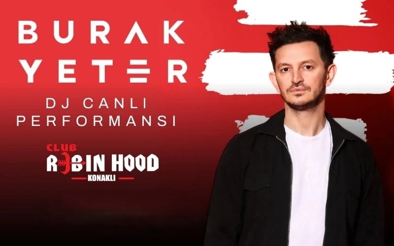 Burak Yeter Dj Canlı Performansı