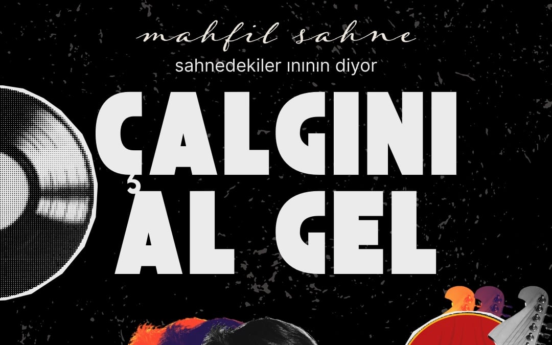 Çalgını Al Gel poster