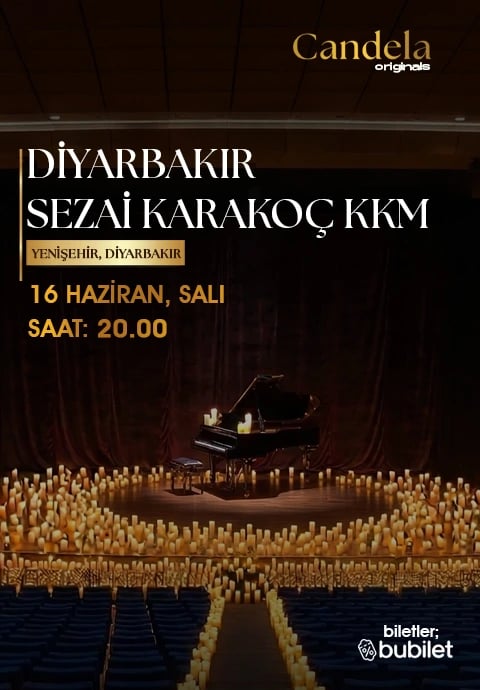 Candela Concert : Diyarbakır Sezai Karakoç Kültür ve Kongre Merkezi