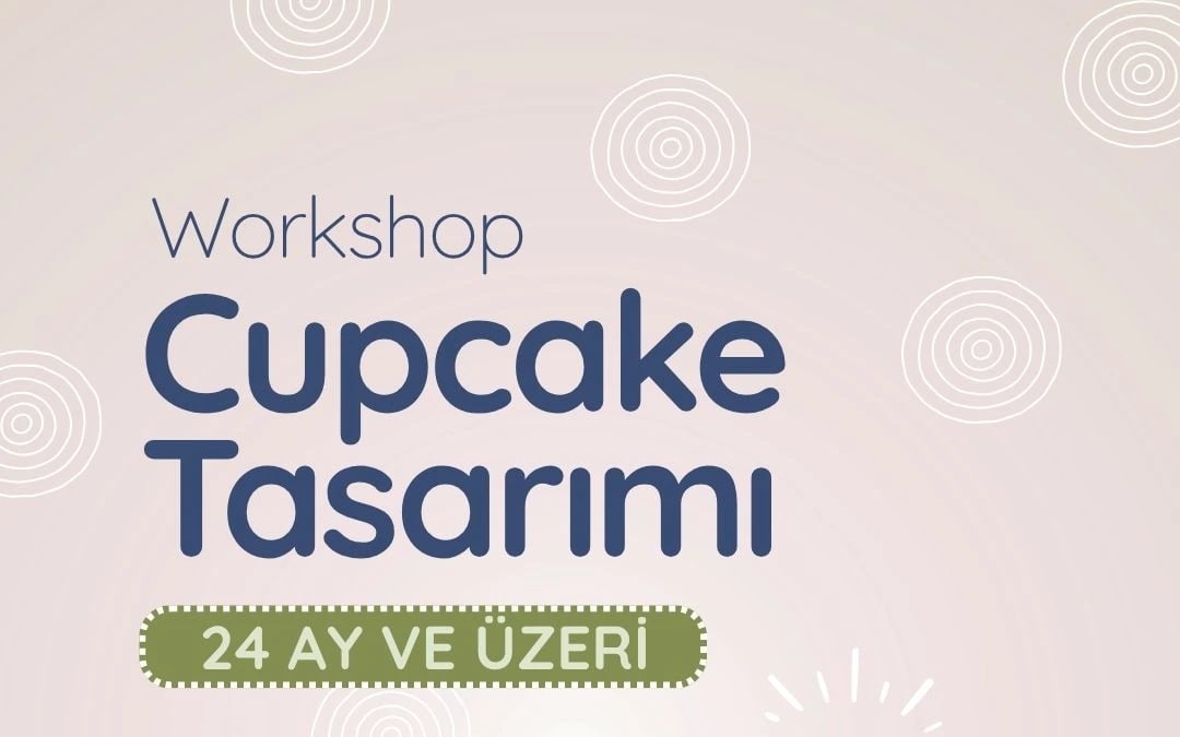 Çocuk Cupcake Tasarımı Workshop poster