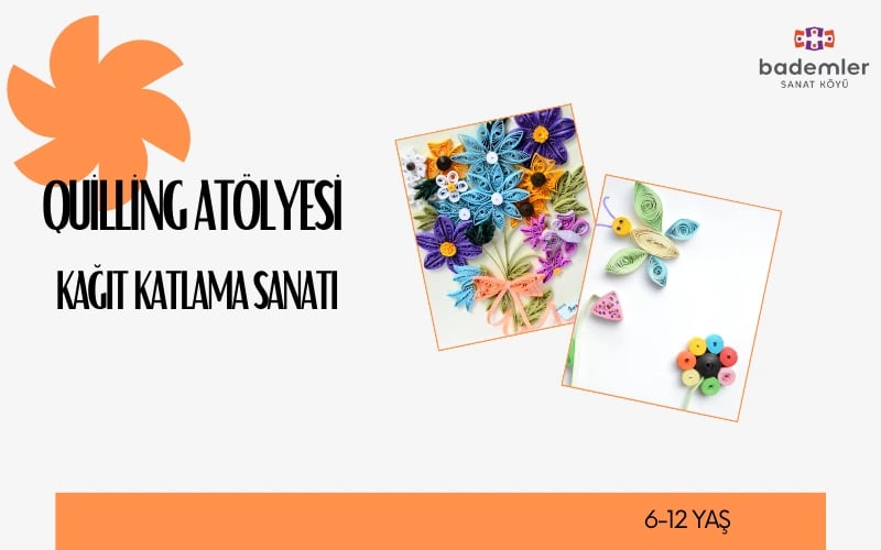 Çocuklar İçin Quilling Atölyesi