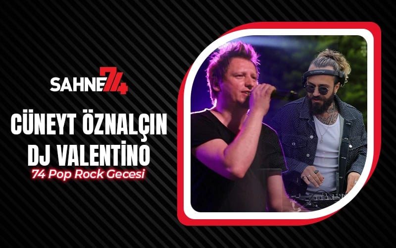 Cüneyt Öznalçın ve DJ Valentino ile Pop/Rock Gecesi