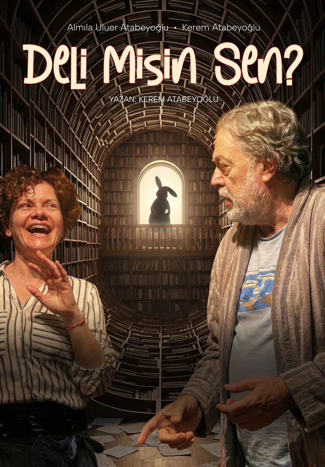 Deli Misin Sen? Tiyatro Oyunu