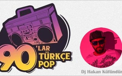 Dj Hakan Küfündür ile 90'lar & 2000'ler Türkçe Pop Parti poster