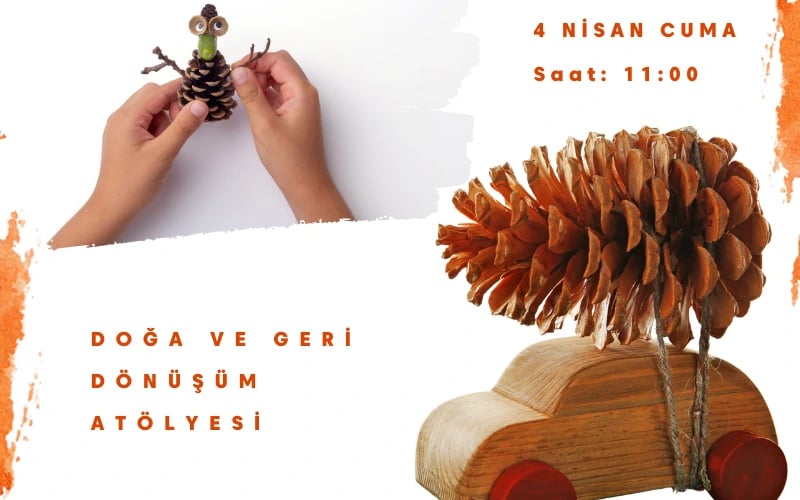 Doğa ve Geri Dönüşüm Atölyesi