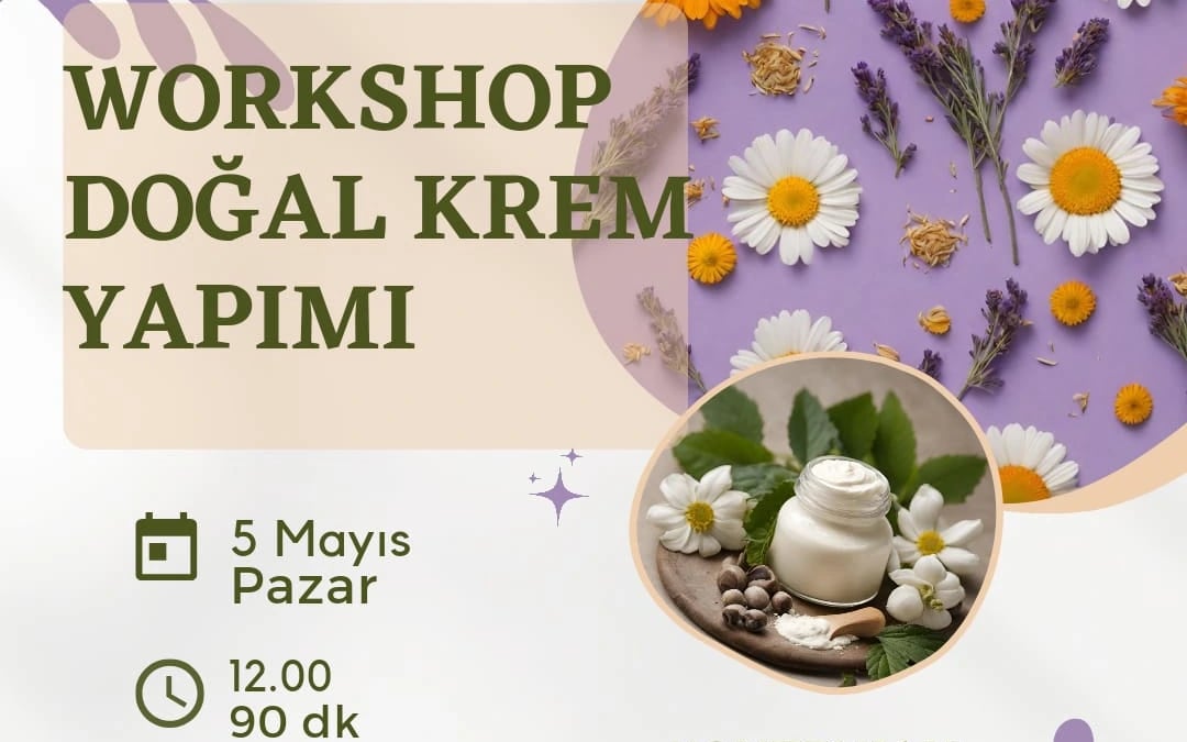Doğal Krem Yapımı Workshop
