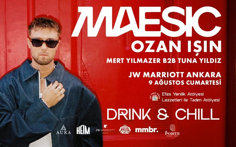 Drink & Chill 4 Maesic - Ozan Işın 