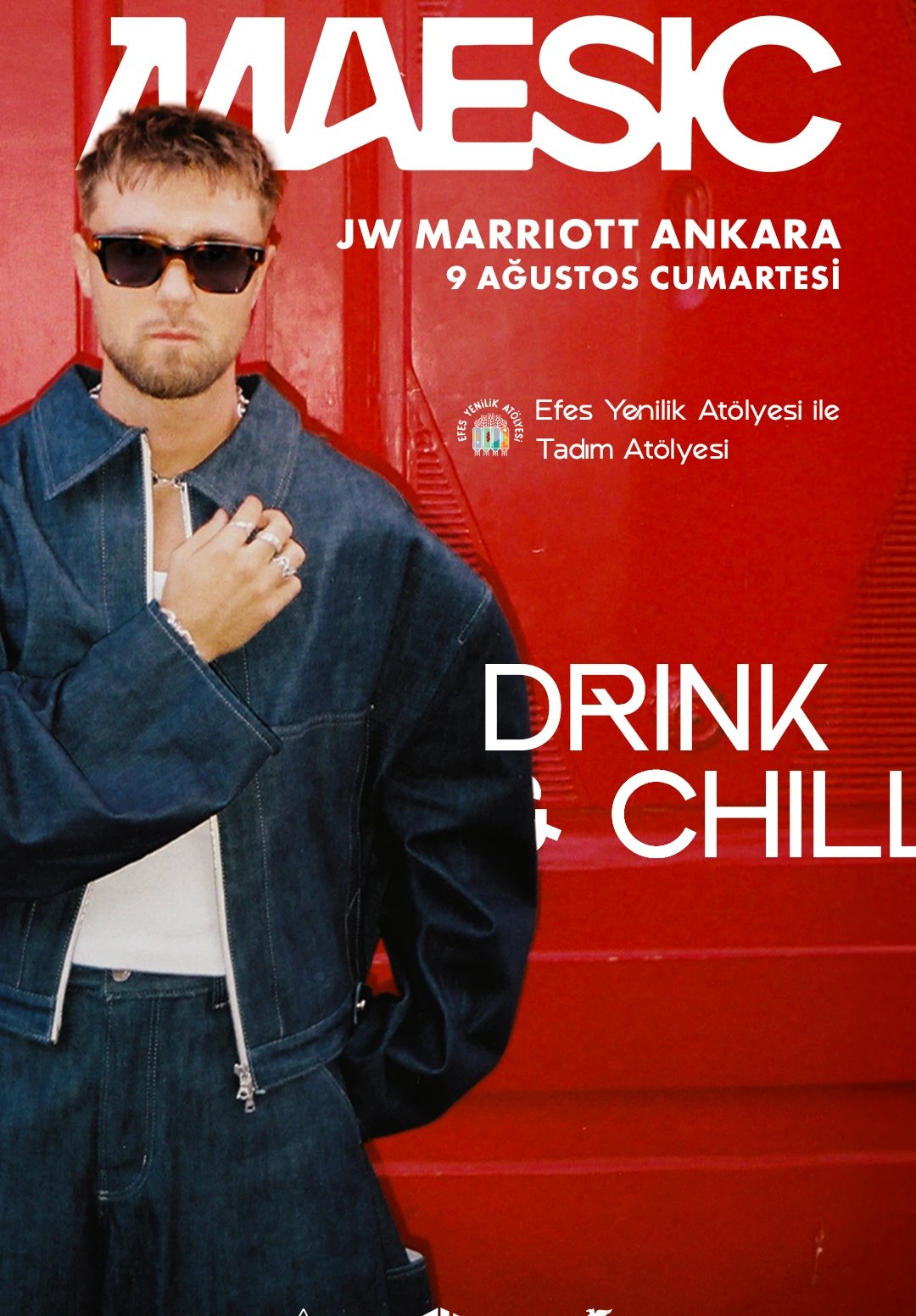 DRİNK & CHILL 4 : MAESIC