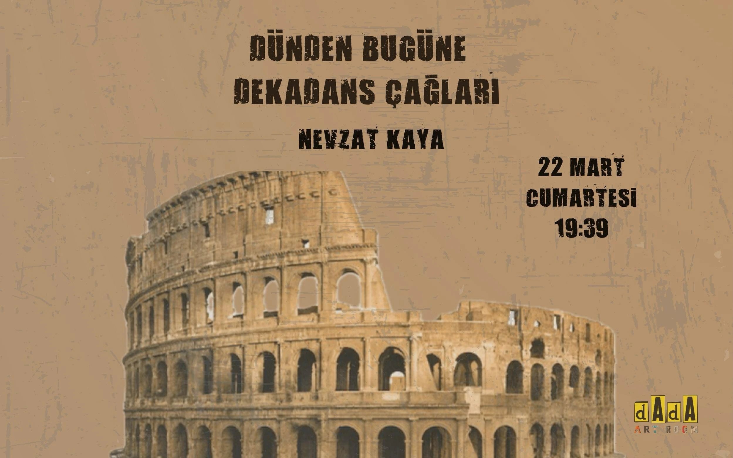 Dünden Bugüne Dekadans Çağları  