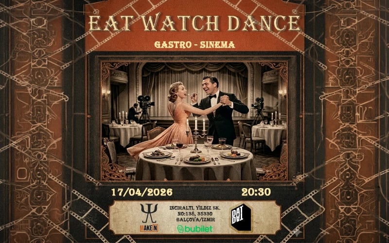 Eat Watch Dance - Gastro Sinema poster