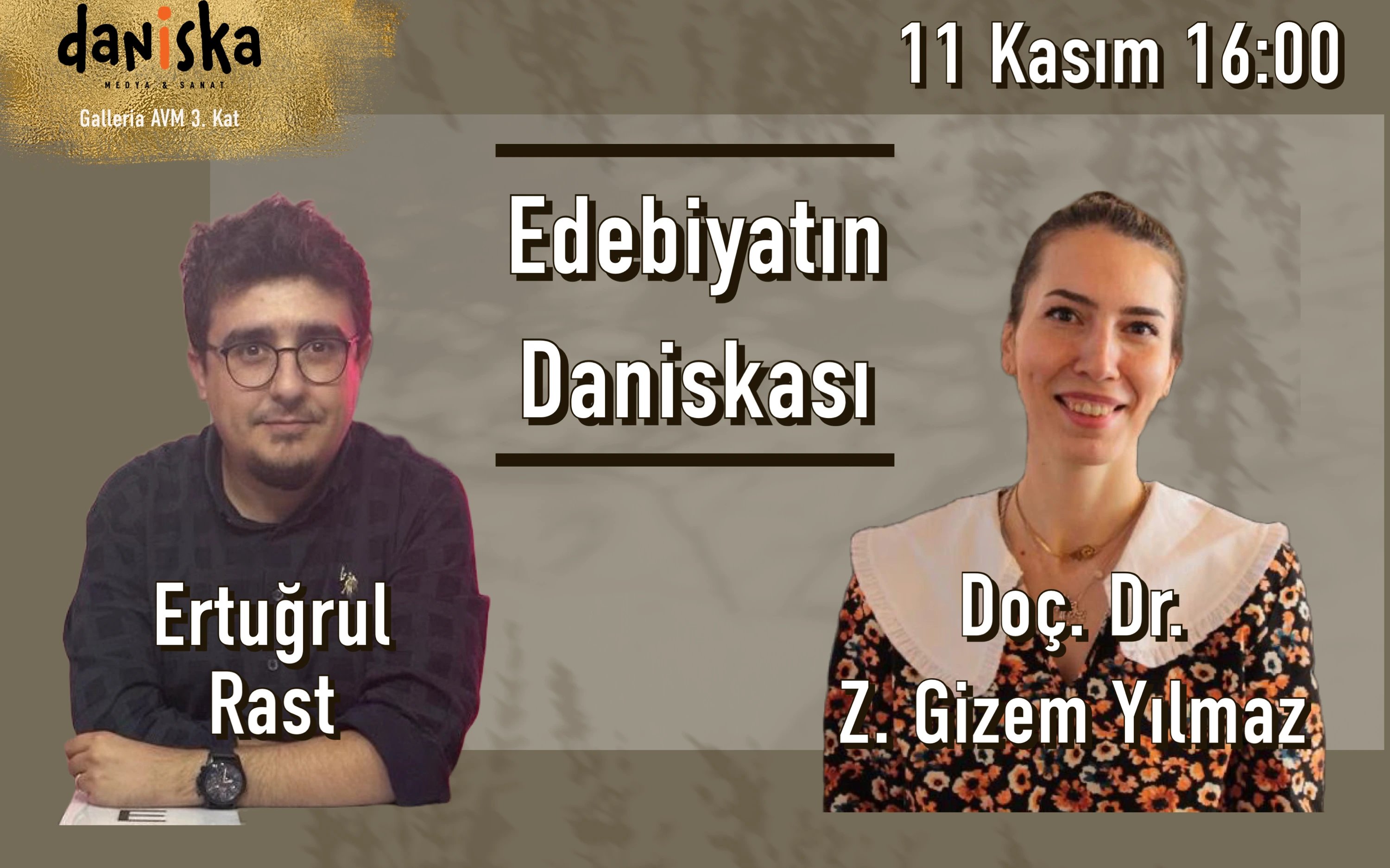 Edebiyatın Daniskası  - Doç. Dr. Z. Gizem Yılmaz & Ertuğrul Rast