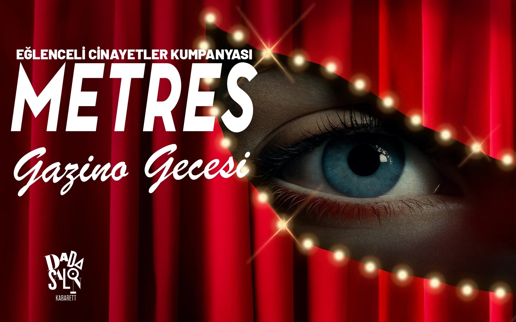 Eğlenceli Cinayetler Kumpanyası Metres Gazino Gecesi / Halloween + Didem Özek Konseri poster