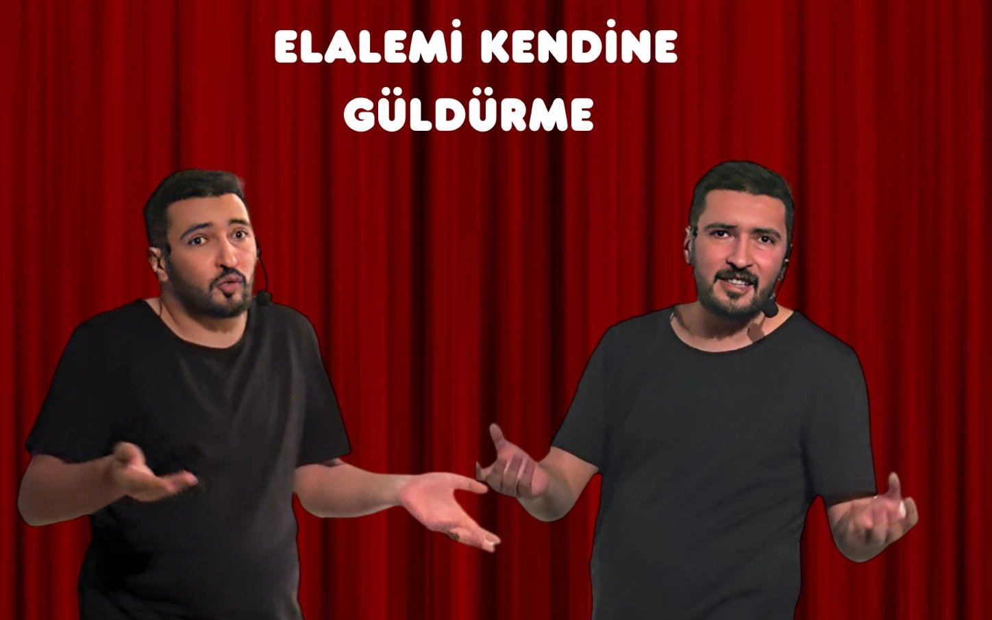 Elalemi Kendine Güldürme