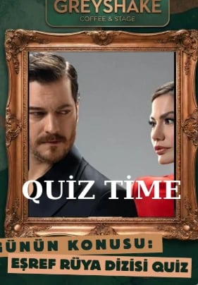 Eşref Rüya Quiz Night