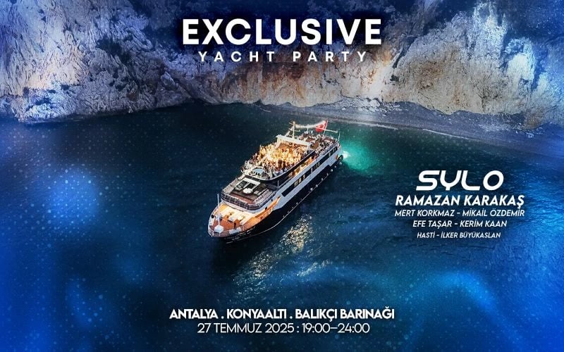 EXCLUSIVE YACHT PARTY - ANTALYA