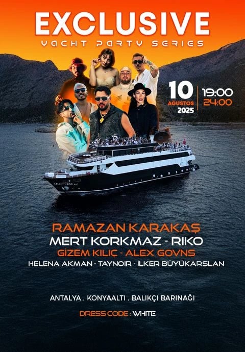 EXCLUSIVE YACHT PARTY - ANTALYA